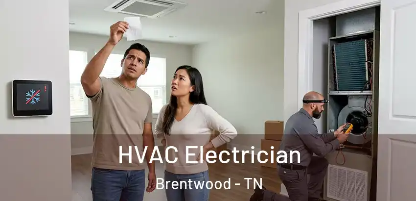  HVAC Electrician Brentwood - TN